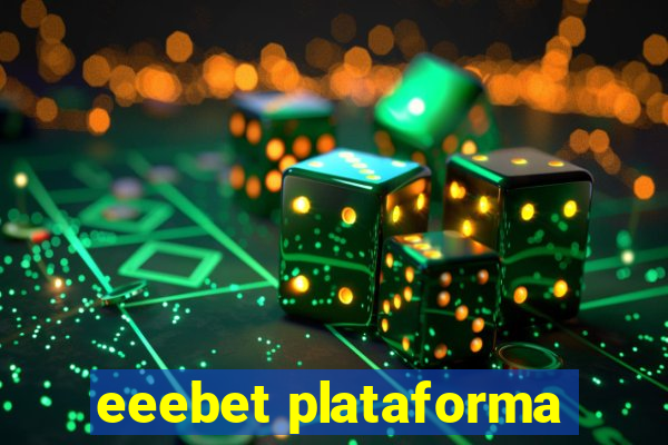 eeebet plataforma